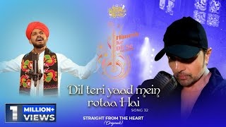 Dil Teri Yaad Mein Rotaa Hai (Studio Version) - Sawai Bhatt