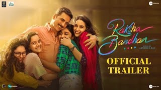 Raksha Bandhan Official Trailer