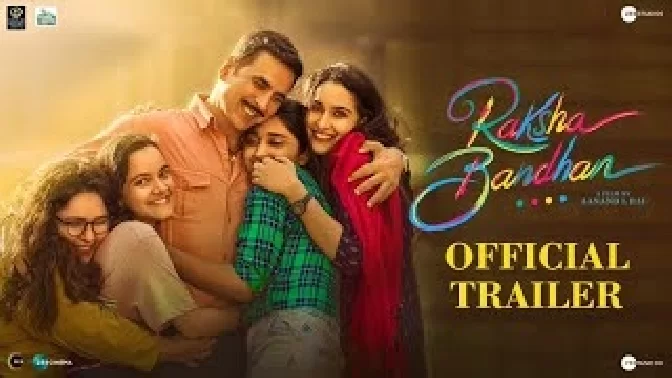Raksha Bandhan Official Trailer