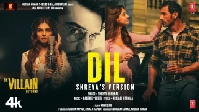 Dil - Shreya Version